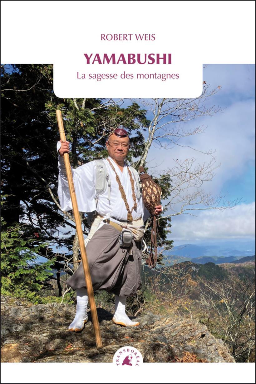 Un nouveau livre de Robert Weis: Dans les pas des Yamabushi 