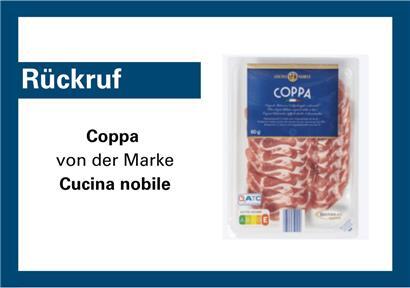ALVA ruft Aufschnitt „Coppa“ der Marke „Cucina nobile“ zurück