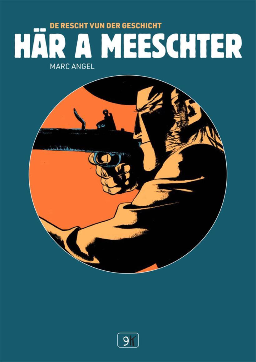 „Här a Meeschter“ de Marc Angel: Pour une histoire populaire 