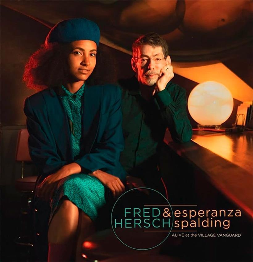 Fred Hersch & Esperanza Spalding – „Alive at the Village Vanguard“ (5/10)
