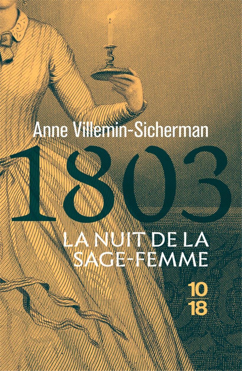 „1803. La Nuit de la sage-femme“ d’Anne Villemin-Sicherman 
