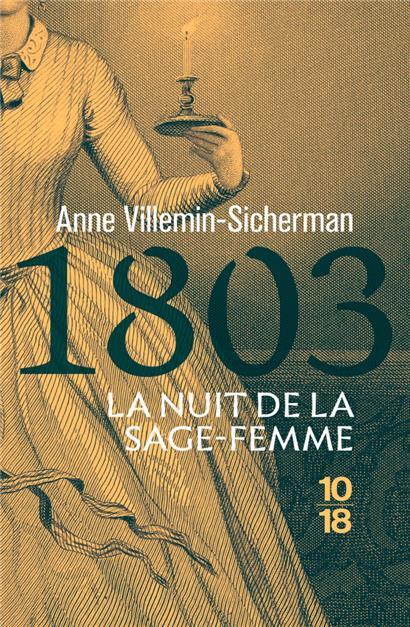 „1803. La Nuit de la sage-femme“ d’Anne Villemin-Sicherman
