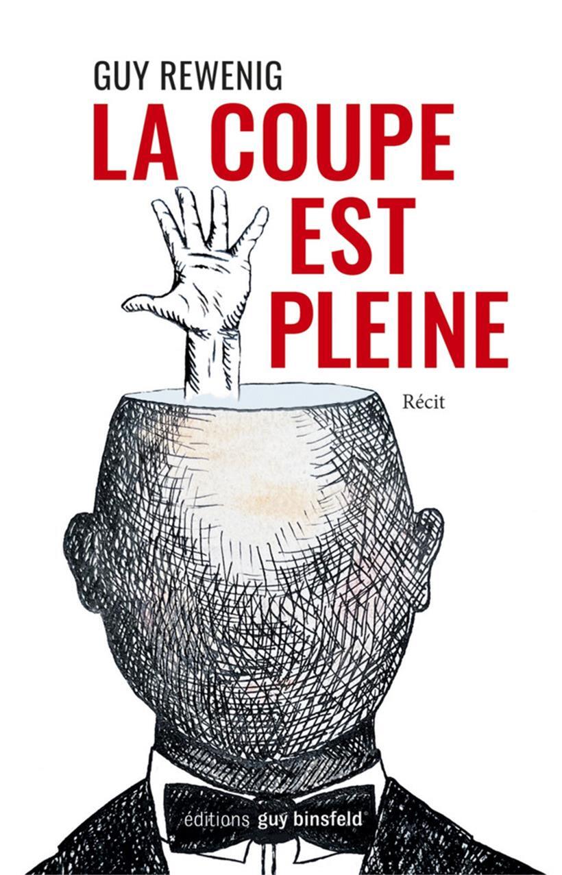„La coupe est pleine“ de Guy Rewenig – débordant de justesse  