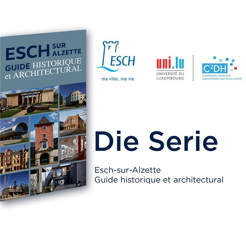 Historisches und architektonisches Esch (35): Direktoren- und Ingenieurhäuser der Arbed 
