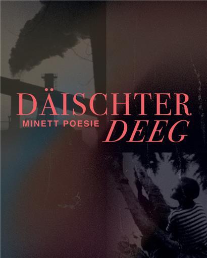 „Däischter Deeg – Minett-Poesie“ zu Ehren von Gast Rollinger