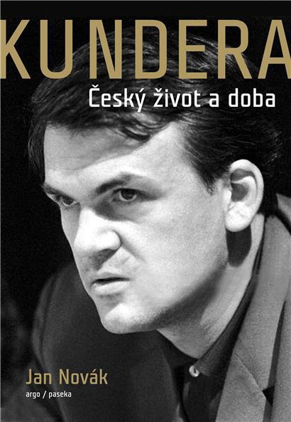 Cover der tschechischen Ausgabe von „Kundera – sein tschechisches Leben und die Zeit“. Einen deutschen Erscheinungstermin gibt es nach Angaben des Argo-Verlags in Prag noch nicht.

