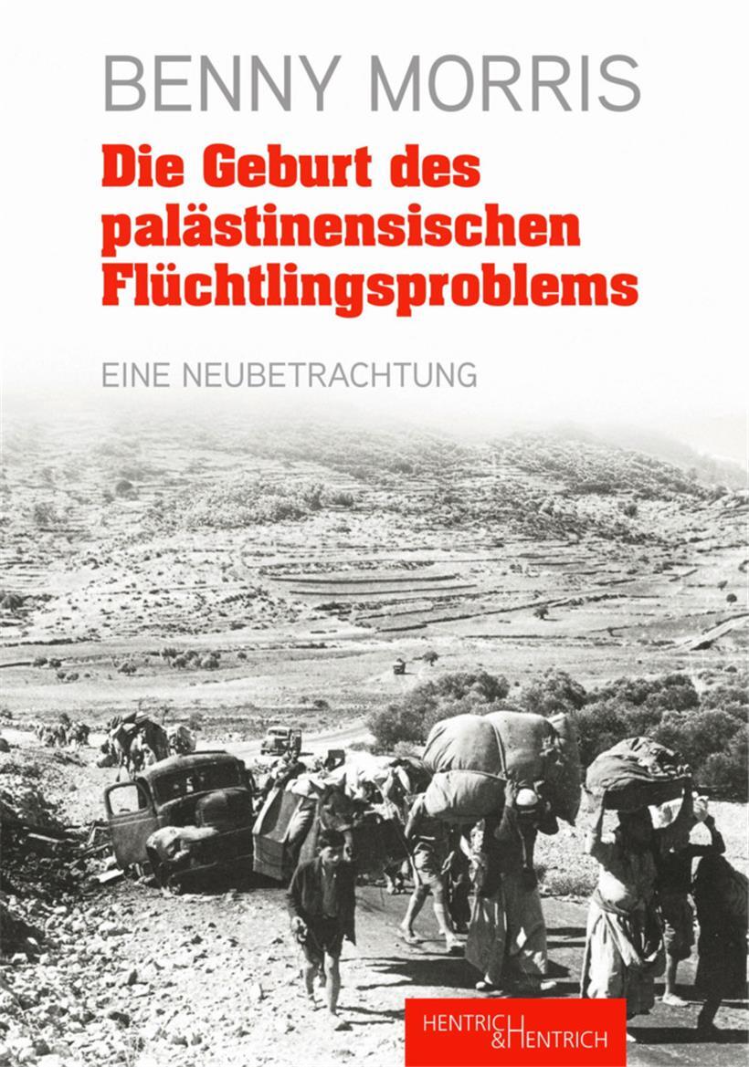 Das Cover zum Buch „Die Geburt des palästinensischen Flüchtlingsproblems“
