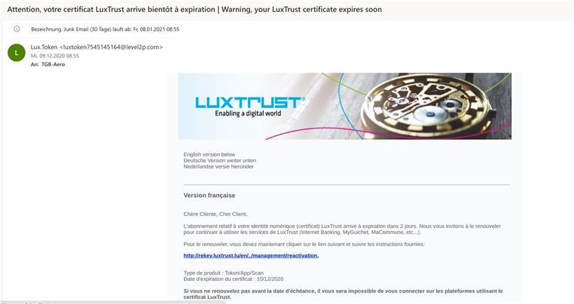 Derzeit sind betrügerische E-Mails im Namen von LuxTrust unterwegs. Verbraucher sollten bei solchen Nachrichten den Absender prüfen und keinesfalls Links folgen oder Anhänge herunterladen, die sie auffordern, ihre persönlichen Daten preiszugeben, antworten die echten Experten von LuxTrust.  
