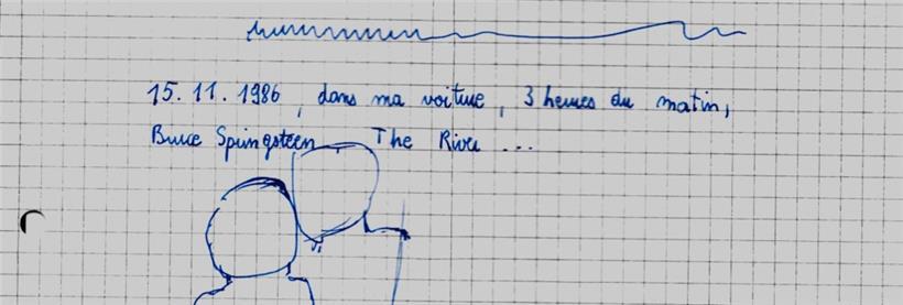 Die Entdeckung des Intros zu „The River“ hat mich so beeindruckt, dass ich diesen Moment in meinen persönlichen Notizen jener Woche festgehalten habe, geschrieben mit dem neuen Füllfederhalter, den meine damalige Freundin mir zu meinem 22. Geburtstag, am 13. November 1986, geschenkt hatte. Ausschnitt aus den Notizen.
