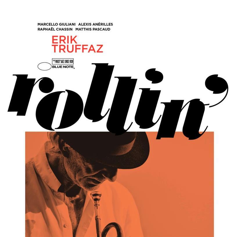 Eric Truffaz – „Rollin’“ (8/10)

