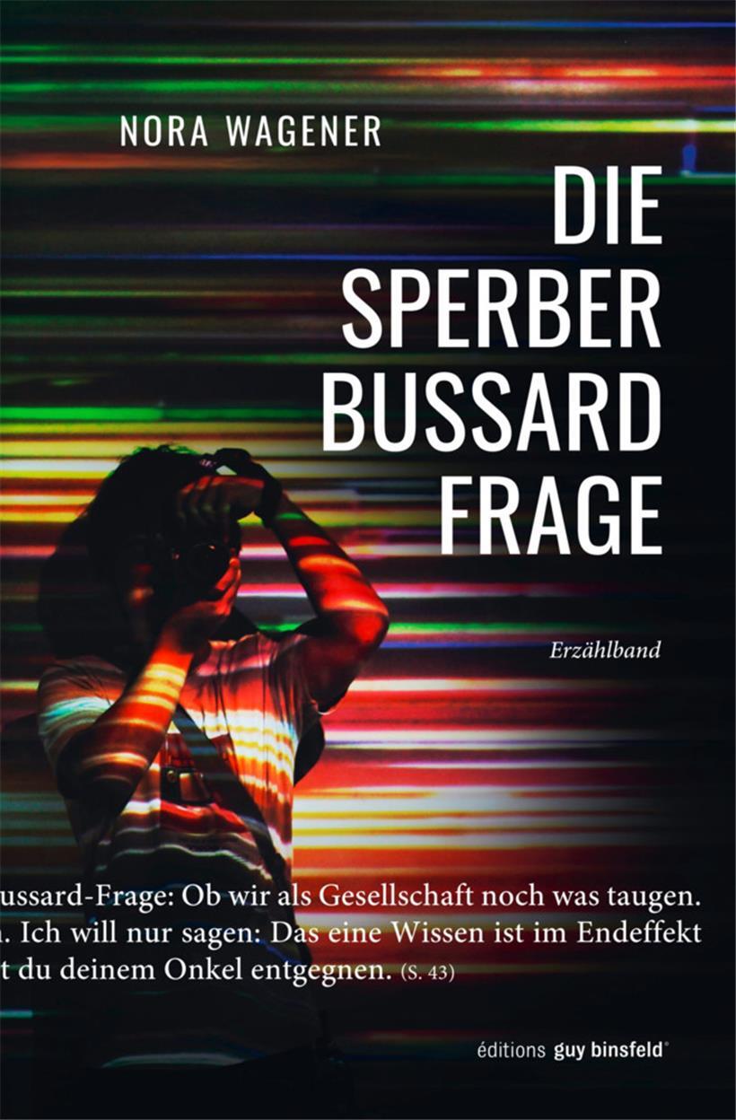 Erschien 2025 bei Editions Guy Binsfeld: der Erzählband „Die Sperber-Bussard-Frage“
