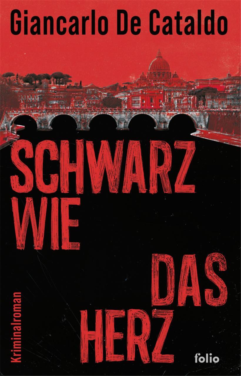 Giancarlo De Cataldo: Schwarz wie das Herz. Folio Verlag, Wien 2024. 240 S. 22,00€.
