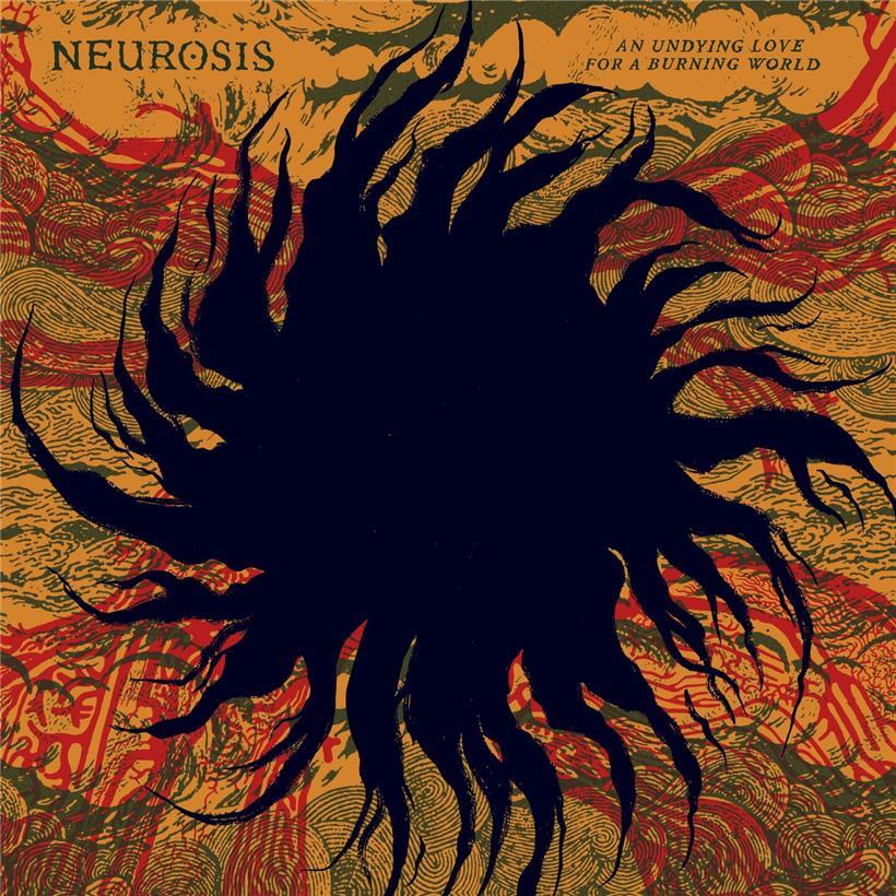 Melden sich nach Jahren des Schweigens zurück: Neurosis präsentieren "An Undying Love For A Burning World" (10/10 Punkte)