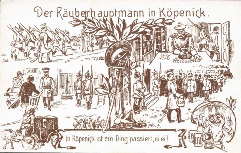 Mit seinem dreisten Coup wird der vermeintliche Hauptmann von Köpenick über die deutschen Grenzen hinaus ein Begriff
