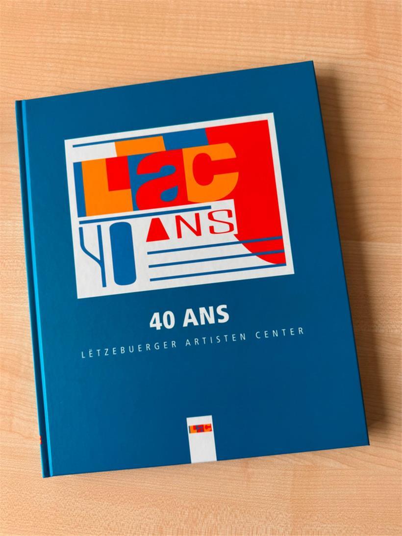 Neue Publikation zu „40 Jahre Lëtzebuerger Artisten Center“
