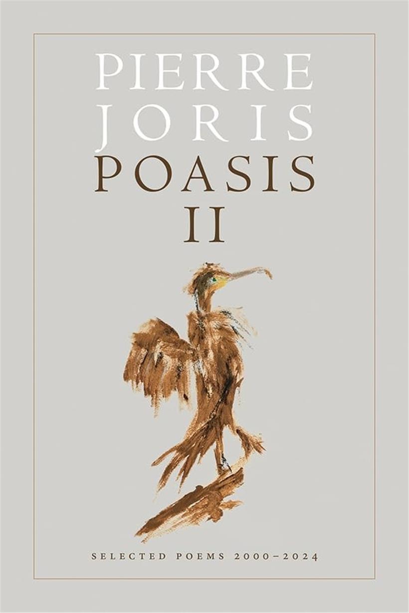 Pierre Joris, „Poasis II: Selected Poems 2000-2024“, Middletown, Wesleyan University Press, 2025
