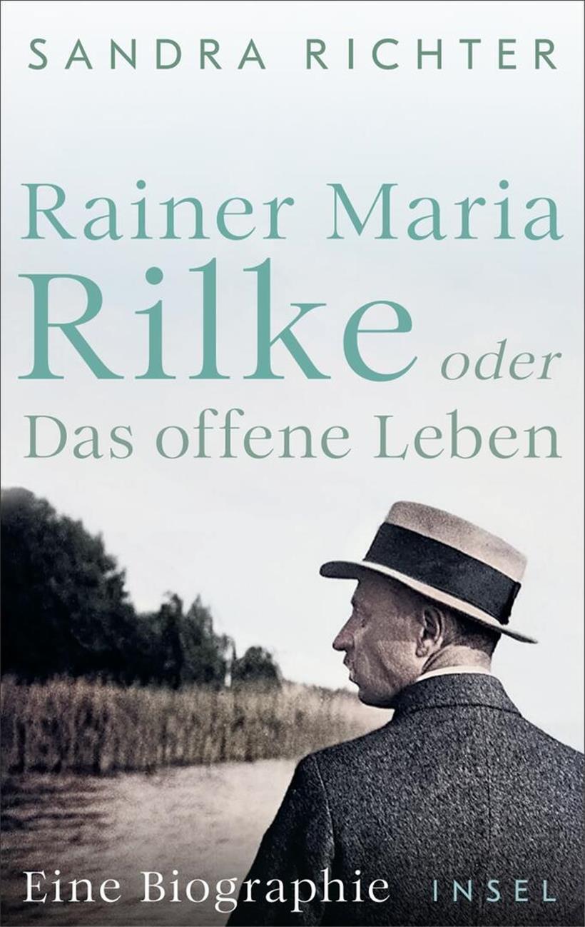 Sandra Richter veröffentlichte „Rainer Maria Rilke oder Das offene Leben“ 2025 im Insel Verlag, Berlin