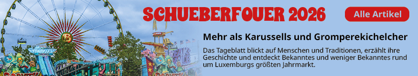 Schueberfouer Luxemburg - Alles zum gr&ouml;&szlig;ten Volksfest