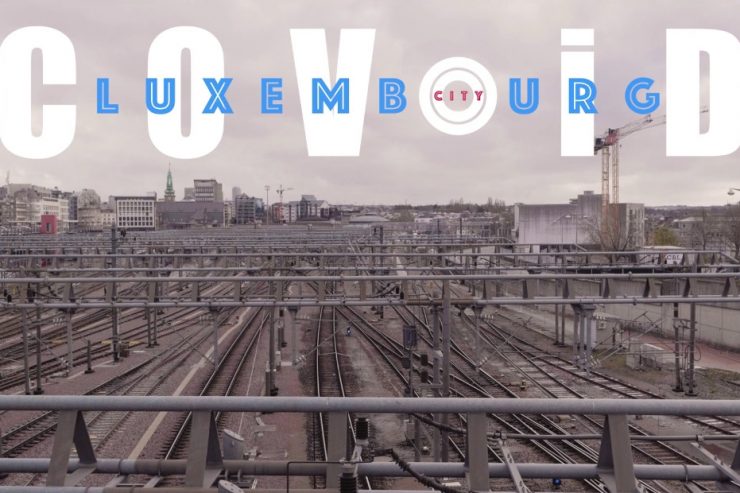 COV(o)ID / Virales Video über Luxemburg im Griff des Coronavirus