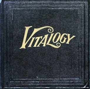 Vitalogy (1994 – 9/10)