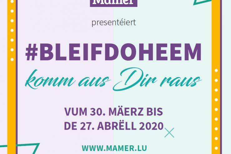 Mamer / „#bleifdoheem – komm aus Dir raus“: Viele ideenreiche Einsendungen bei Wettbewerb