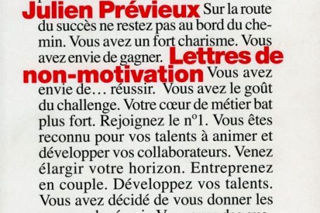Inaction, passivité, désœuvrement: petites leçons littéraires (4) / Les lettres de non-motivation de Julien Prévieux