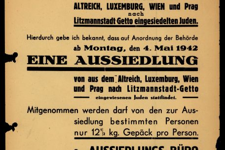 Bekanntmachung der ersten Aussiedlungen von Westjuden nach Chelmno (Kulmhof). Vom 4.-15. Mai 1942 wurden von den 20.000 „eingesiedelten“ Westjuden, davon 323 aus Luxemburg, 10.194 in Chelmno durch Auspuffgas ermordet. 