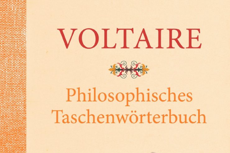 Voltaire: Philosophisches Taschenwörterbuch / Beobachtung der ungetauften Natur