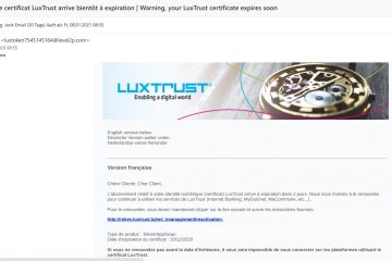 Phishing-Mails im Namen von LuxTrust / Betrüger täuschen Unternehmenskommunikation vor