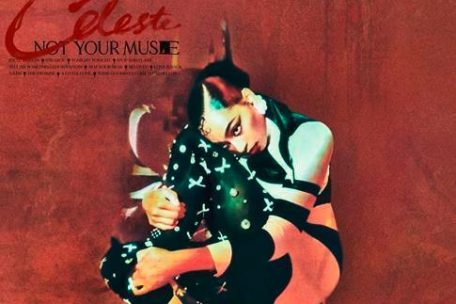 Celeste  – Not Your Muse  9/10
