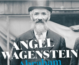 Passion livres  / Le rire comme bouclier: Angel Wagenstein retrace le destin des juifs d’Europe