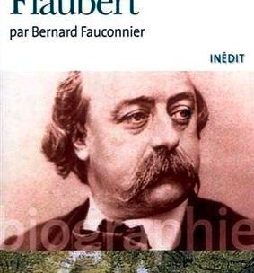 Bernard Fauconnier dit à propos de Flaubert: „Sa jouissance, il le sait déjà, est dans la quête du Beau, du style, de l’œuvre à accomplir, la seule chose qui permette vraiment de rivaliser avec un Dieu absent.“