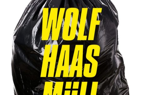 Wolf Haas<br />
Müll.<br />
Hoffmann und Campe Verlag, Hamburg 2022<br />
288 S., 24,00 Euro