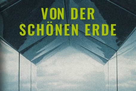 Tomas Bjørnstad, „Von der schönen Erde“, éditions Guy Binsfeld 2022, 464 Seiten, 26 Euro