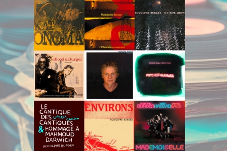 Discographie non exhaustive de Rodolphe Burger: „Billy The Kid“ (avec Kat Onoma, 1992), „Cheval Mouvement“ (1993), „Meteor Show“ (1998), „Blood & Burger“ (2002), „Psychopharmaka“ (2012), „Le cantique des cantiques & Hommage à Mahmoud Darwich“ (2014), „Good“ (2021), „Trio Mademoiselle“ (2023)