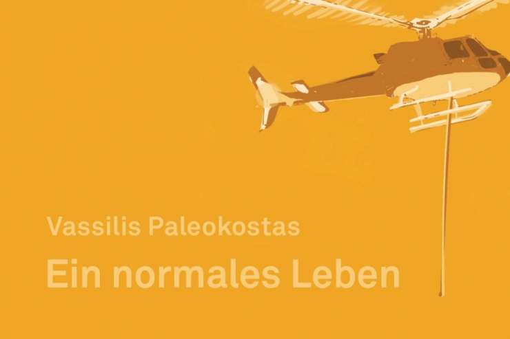 Lust zu lesen / Vassilis Paleokostas – „Ein normales Leben“: Im Ausnahmezustand