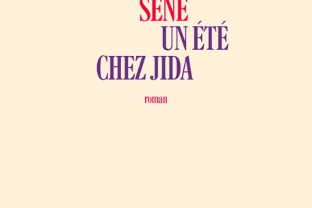 Littérature / Quand un système d’omertà emprisonne les femmes: „Un été chez Jida“ de Lolita Sene