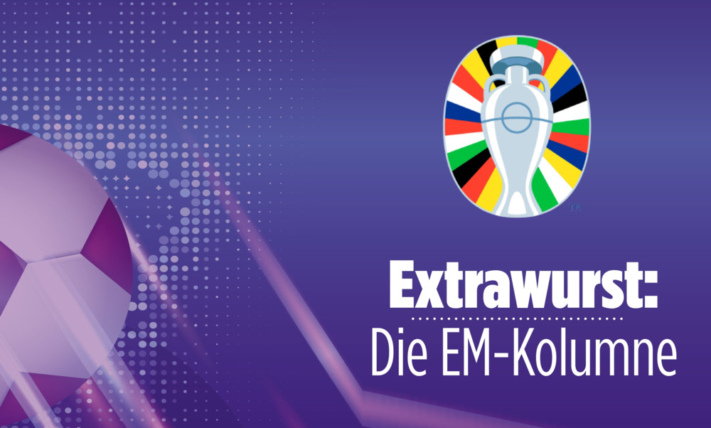 EM-Kolumne „Extrawurst“ / Danke, Mama