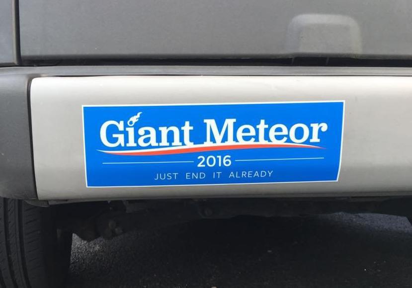 „Giant Meteor for President“